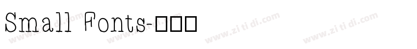 Small Fonts字体转换